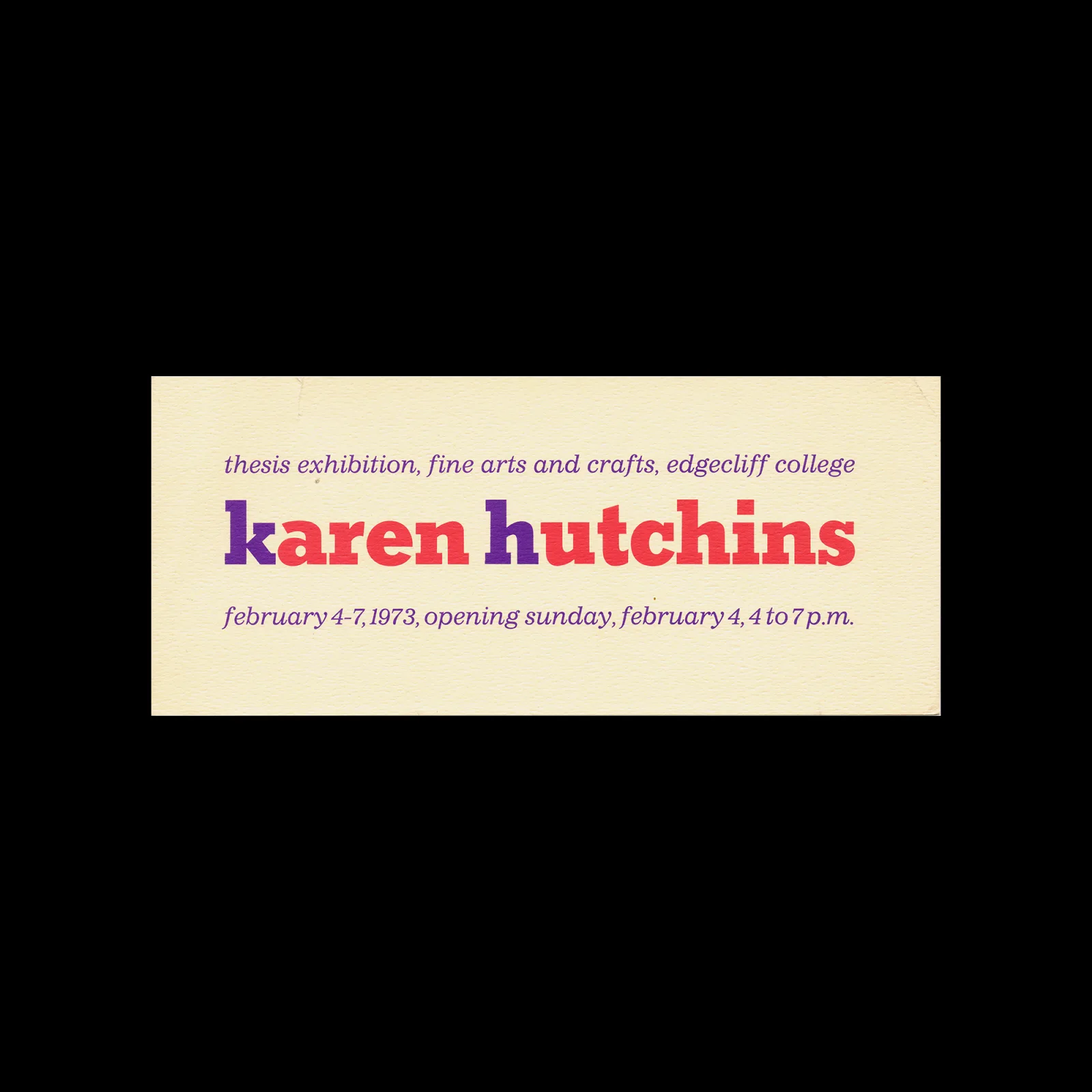 Karen Hutchins, Thesis Exhibition, Edgecliff College, 1973