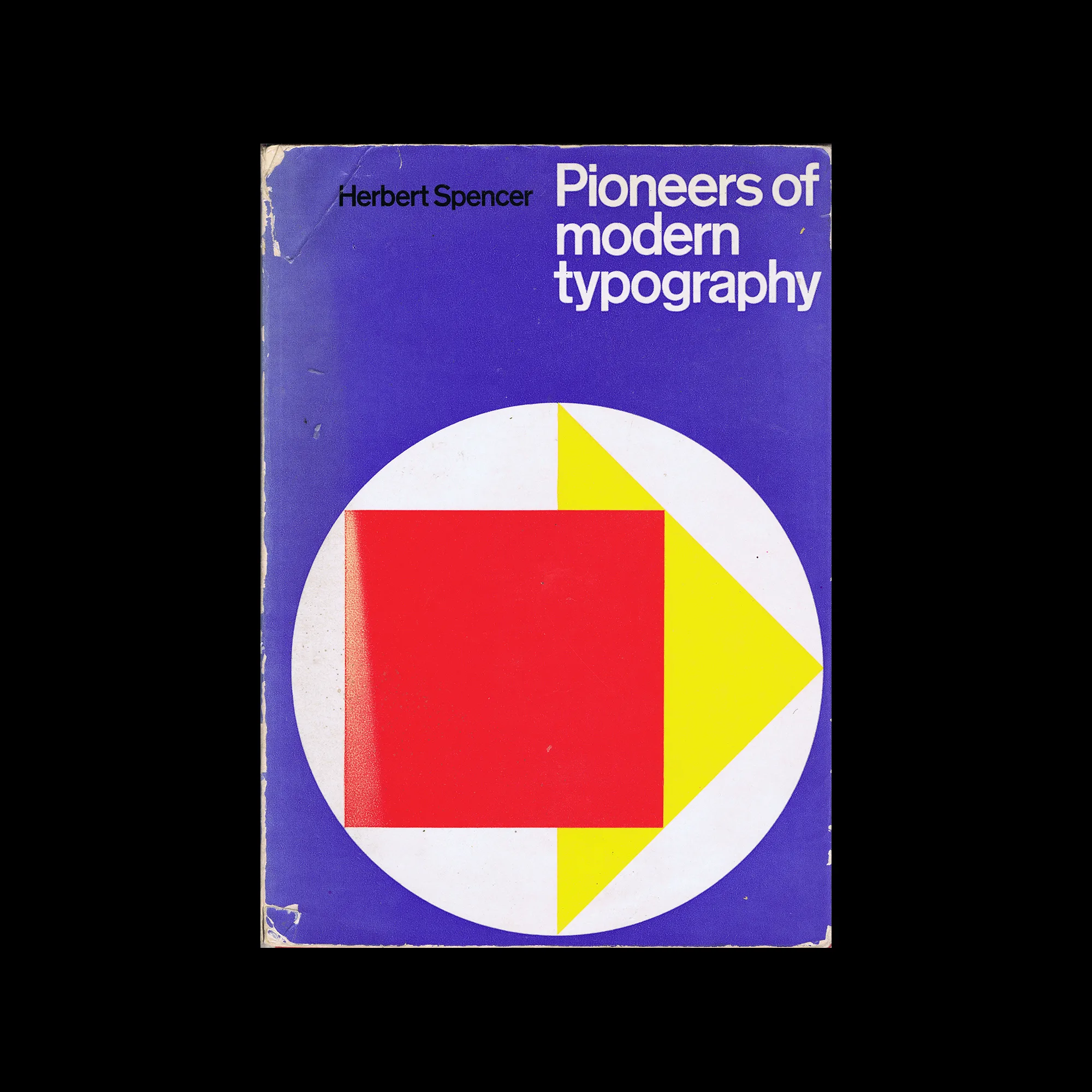 Pioneers of Modern Typography (Herbert Spencer), Visual Communication Books, 1970