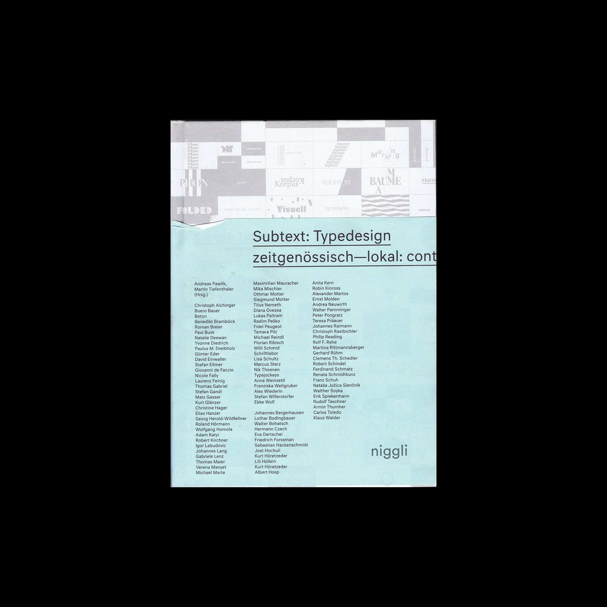 Subtext: Typedesign: zeitgenössisch―lokal: contemporary―austrian, Verlag Niggli, 2017
