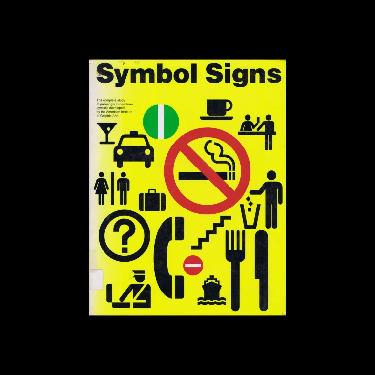 Symbol Signs: The Complete Study of Passenger/Pedestrian-Oriented Symbols, U.S. Department of Transportation, 1993
