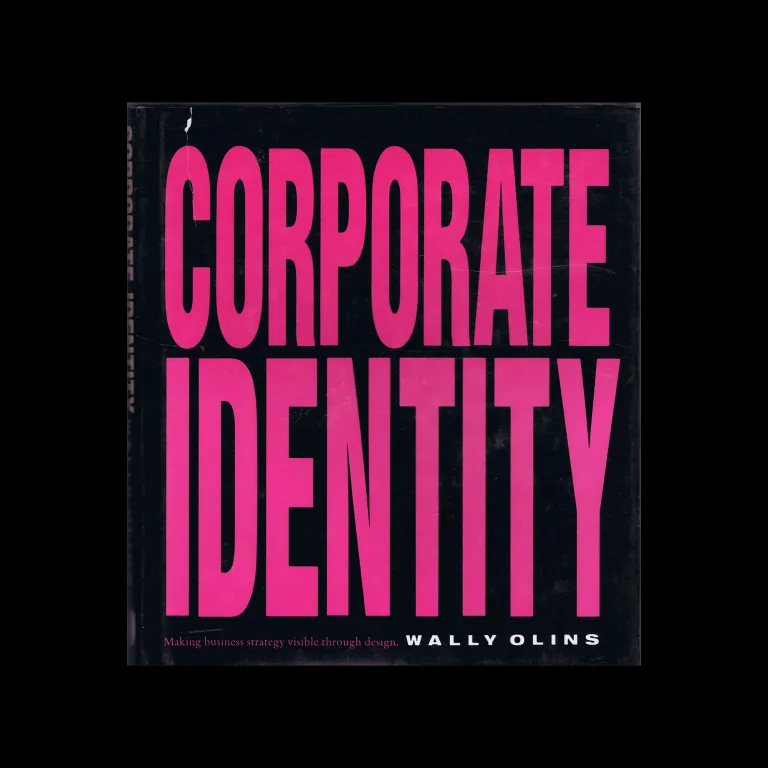 Corporate Identity: Making business strategy visible through design, Thames & Hudson, 1989