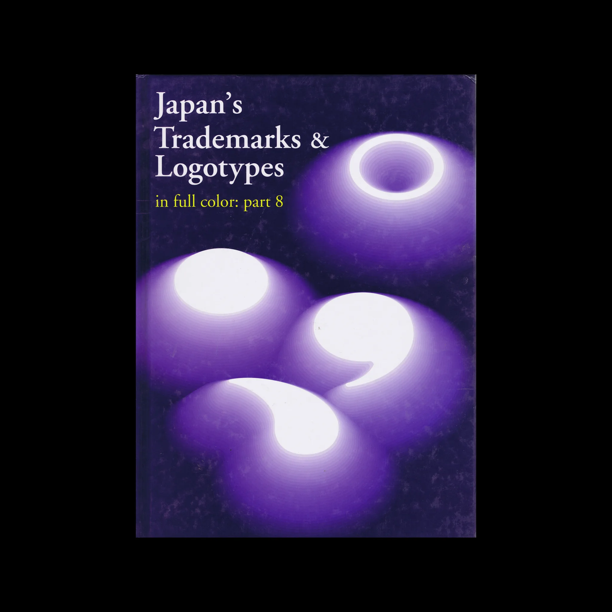 Japan’s Trademarks and Logotypes in Full Colour Part 8, Graphic-sha Ltd, 2000