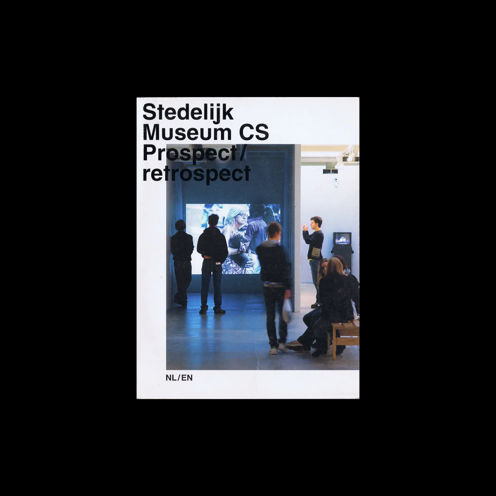Stedelijk Museum CS: prospect/retrospect, Stedelijk Museum, 2008
