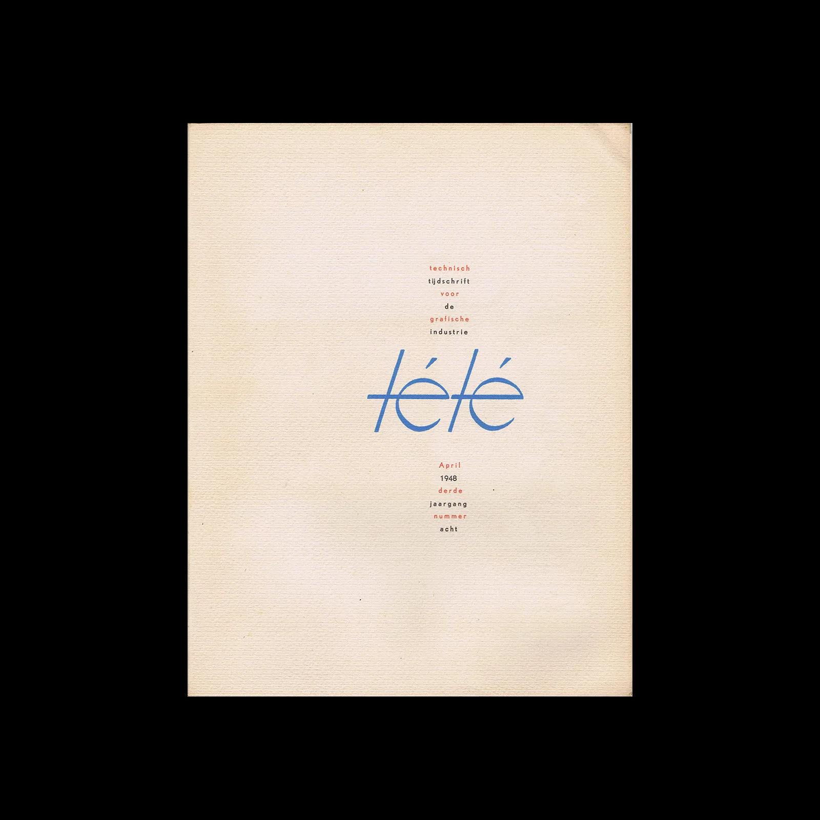 TeTe Technisch Tijdschrift voor de Grafische Industrie, 3de Jaargang No. 8, April 1948