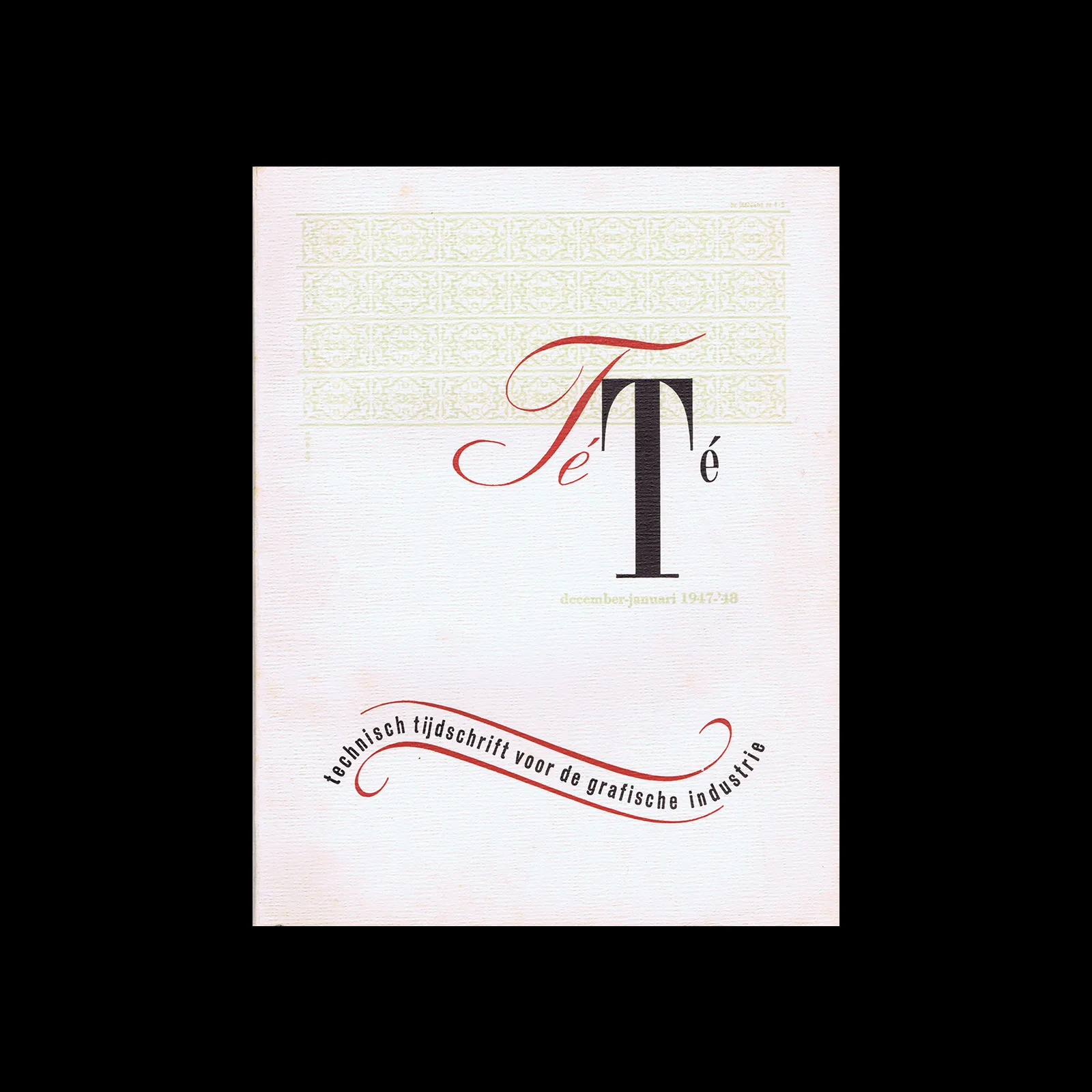 TeTe Technisch Tijdschrift voor de Grafische Industrie, 3e Jaargang No. 3, December - January 1947-48