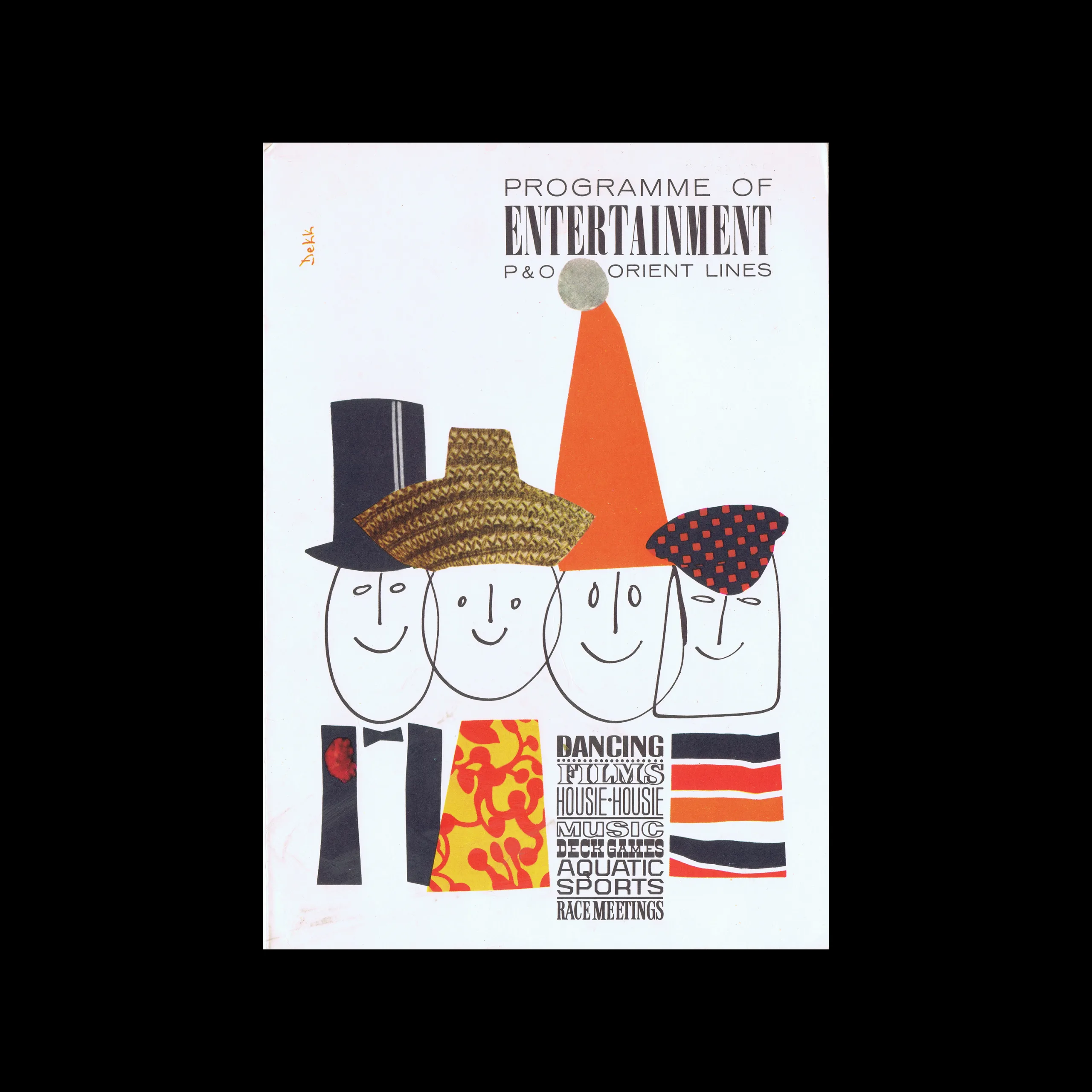 Programme of Entertainment, P&O, 1965 1 Programme of Entertainment, P&O, 1965. Illustrated by Dorrit Dekk
