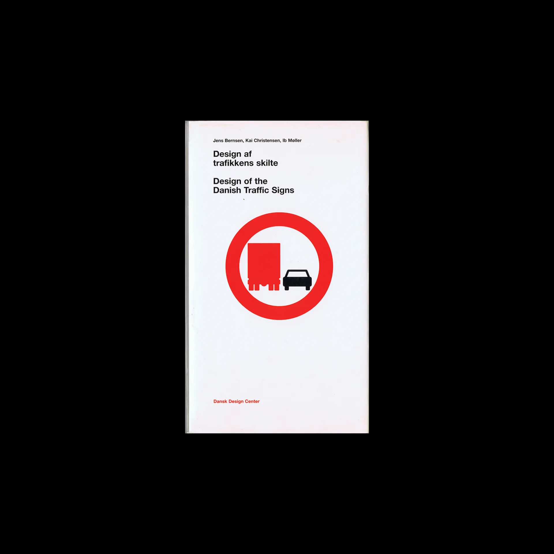 Design of the Danish Traffic Signs, Dansk Design Center, 1996