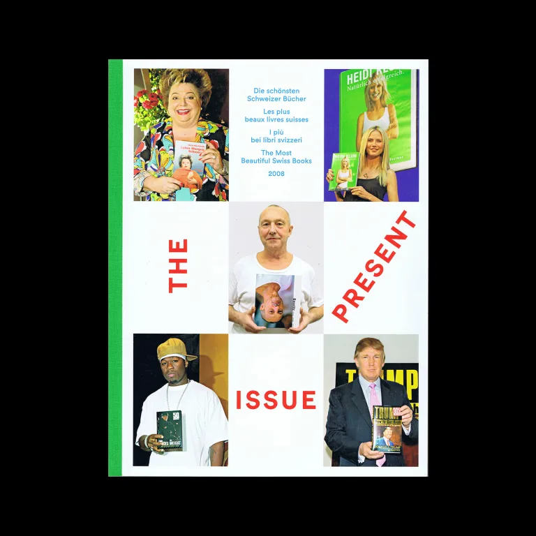 Most Beautiful Swiss Books 2008, Back to the Future Book — Vol. II: The Present Issue, Swiss Federal Office of Culture, 2009