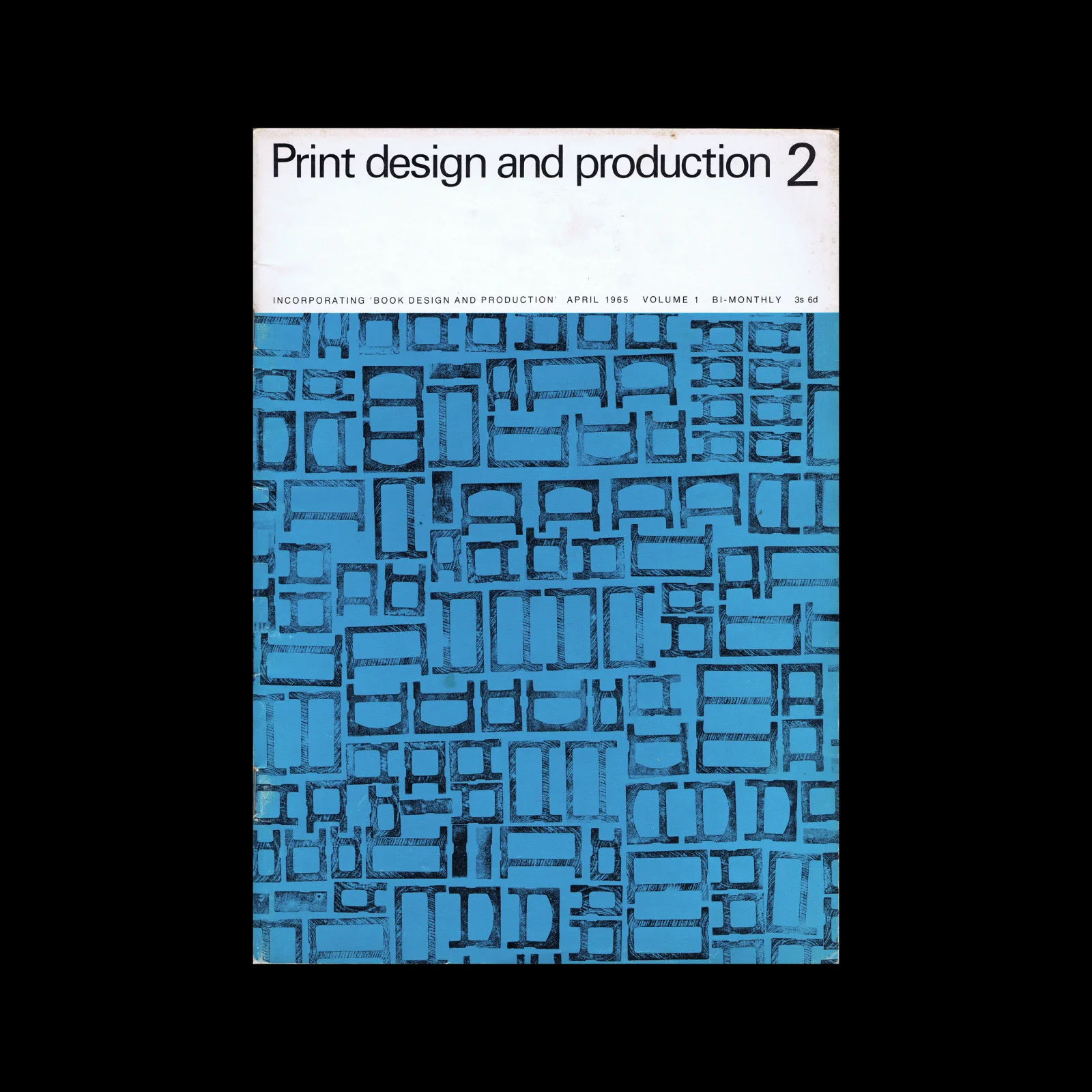 Print Design and Production, Volume 1, No 2, April 1965