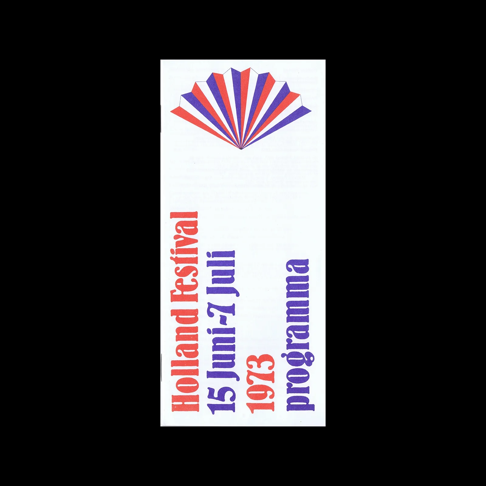 Holland Festival, Programme, 1973 1 Holland Festival, Programme, 1973. Designed by Giellijn Escher