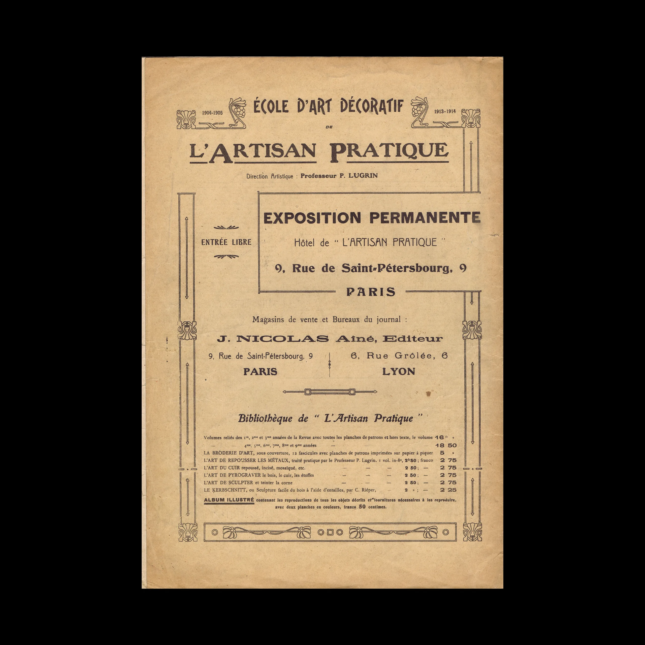 L’artisan Pratique, Dixième Année - No. 120, Septembre 1914. 2 L’artisan Pratique, Dixième Année - No. 120, Septembre 1914.