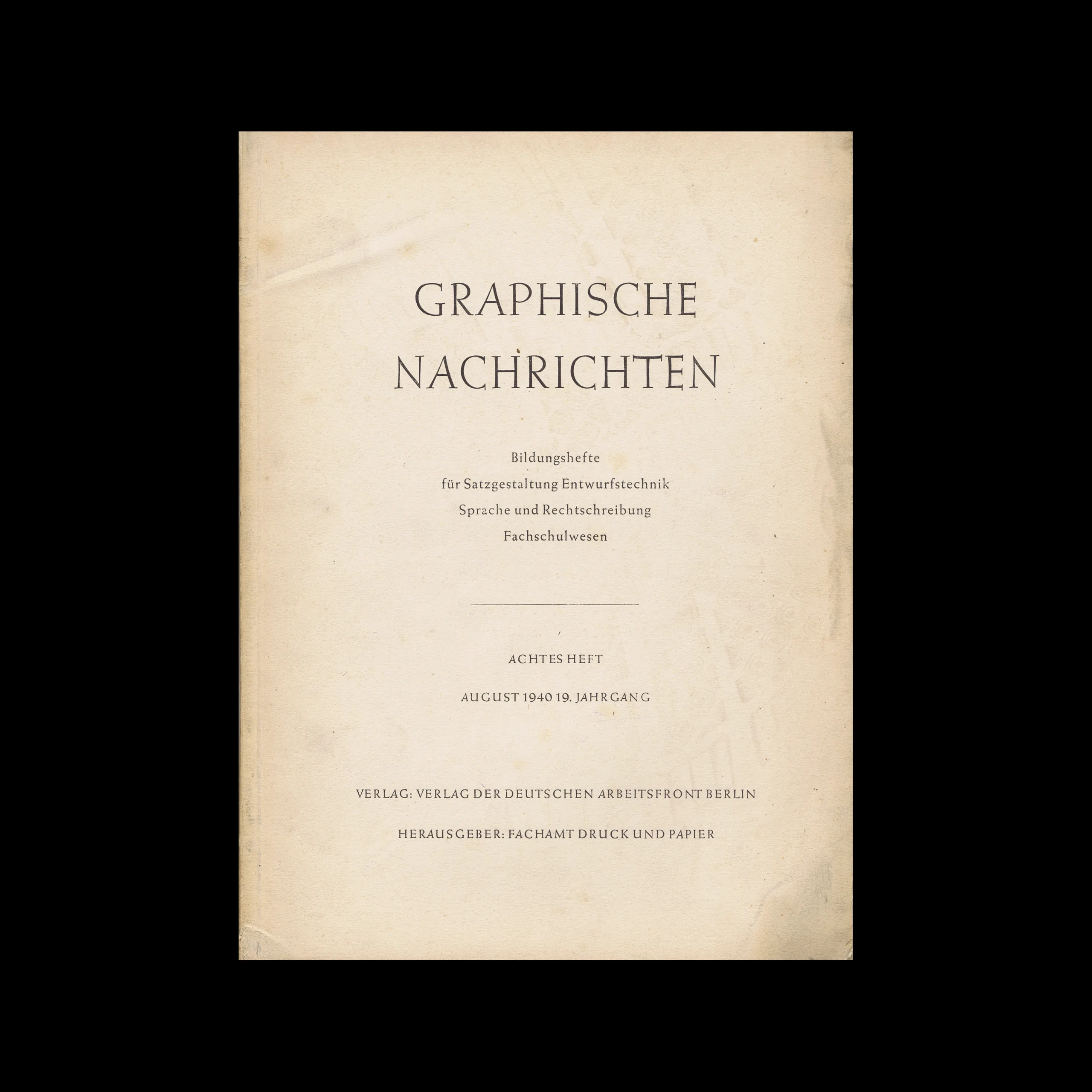 Graphische Nachrichten, Vol 19, August 1940