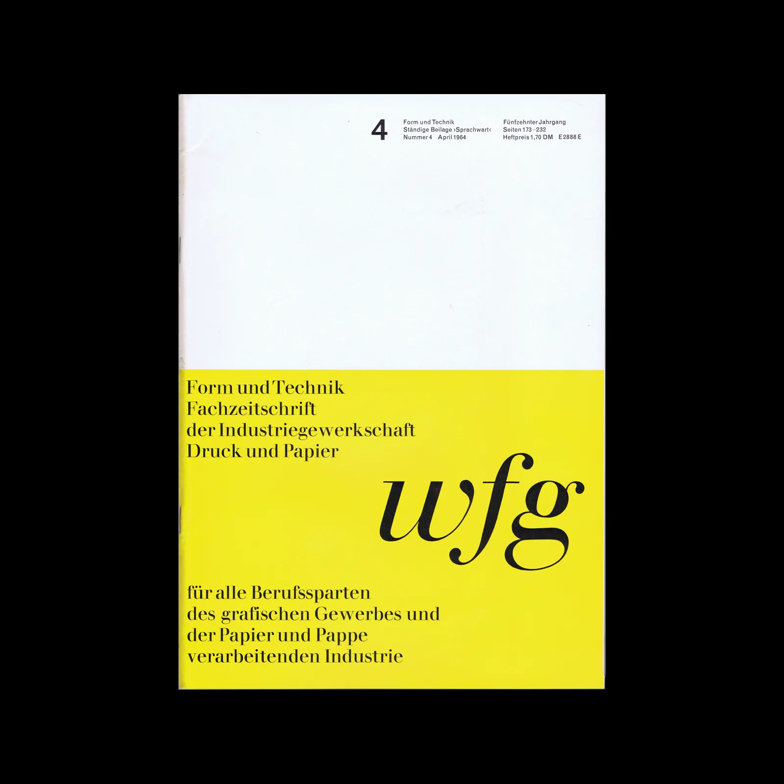 Form und Technik, Vol 15, No. 04, April 1964