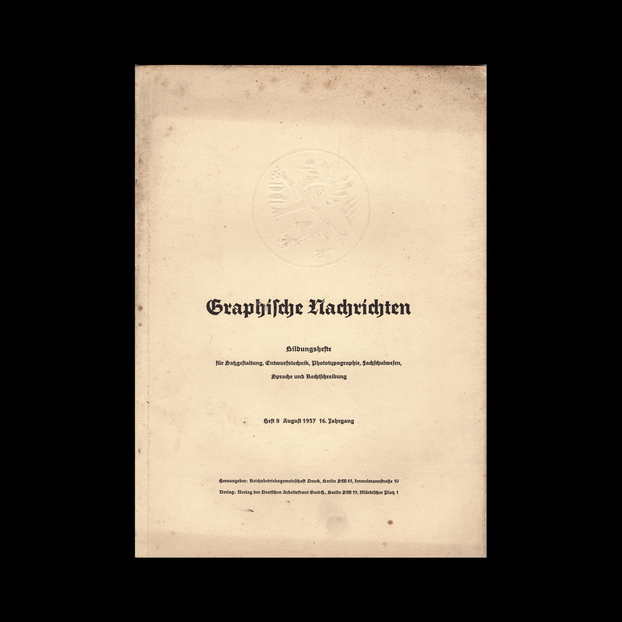 Graphische Nachrichten, Vol 16, 08, August 1937 1 Graphische Nachrichten, Vol 16, 08, August 1937