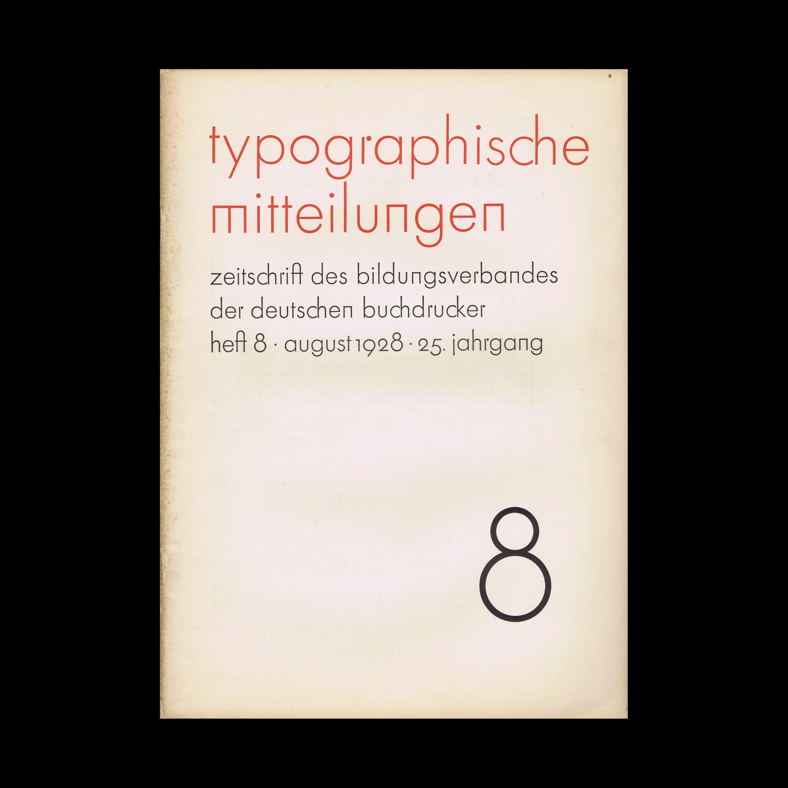 Typographische Mitteilungen, Vol 25, No 08, August 1928 1 Typographische Mitteilungen, Vol 25, No 08, August 1928