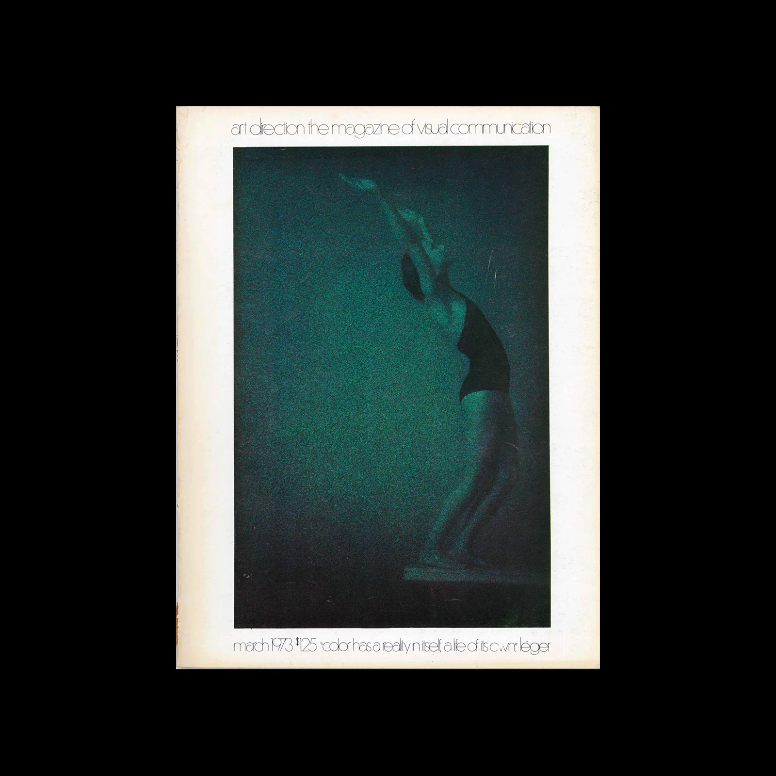 Art Direction, Magazine of Visual Communication, Vol XXIV, No 12, March 1973