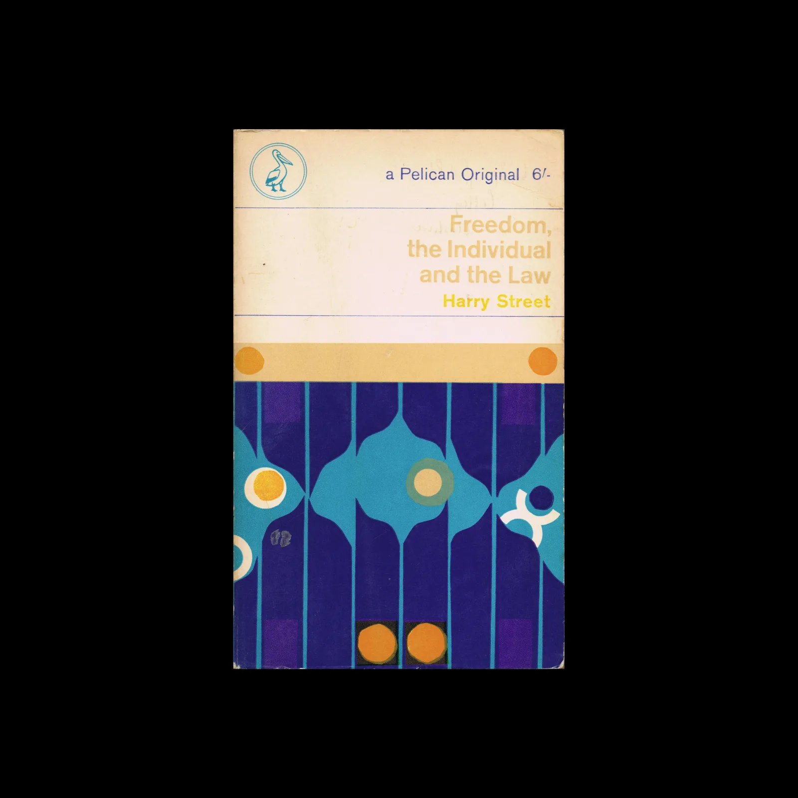 Freedom, the Individual and the Law, Pelican Original, 1963