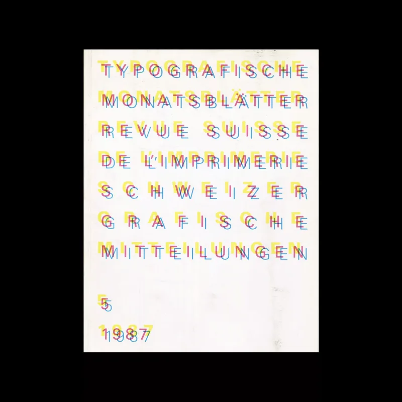 Typografische Monatsblätter, 5, 1987. Cover design by Jean-Pierre Graber