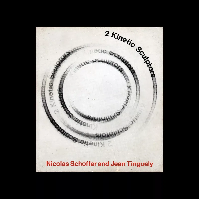 2 Kinetic Sculptors, Nicolas Schöffer and Jean Tinguely, 1966. Designed by Elaine Lustig Cohen