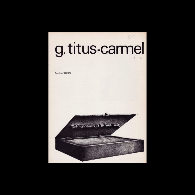 G Titus-Carmel, Stedelijk Museum, Amsterdam, 1973 designed by Wim Crouwel and Daphne Duijvelshoff (Total Design)