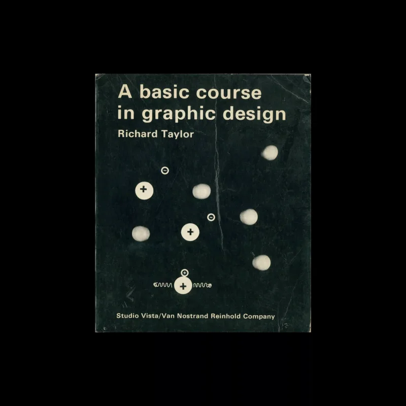 A Basic Course in Graphic Design, Studio Vista / Reinhold, 1971