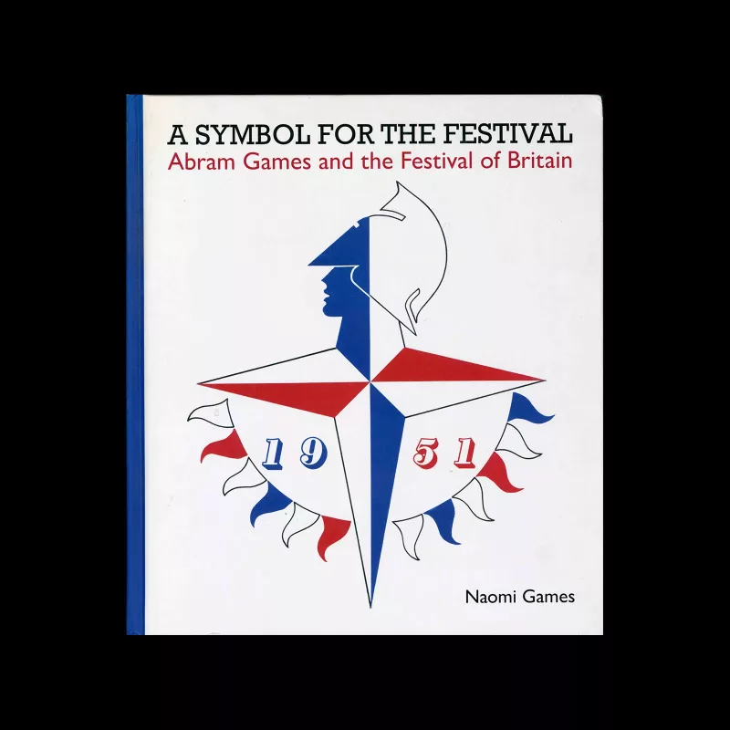 A Symbol for the Festival - Abram Games and the Festival of Britain, Capital Transport, 2011
