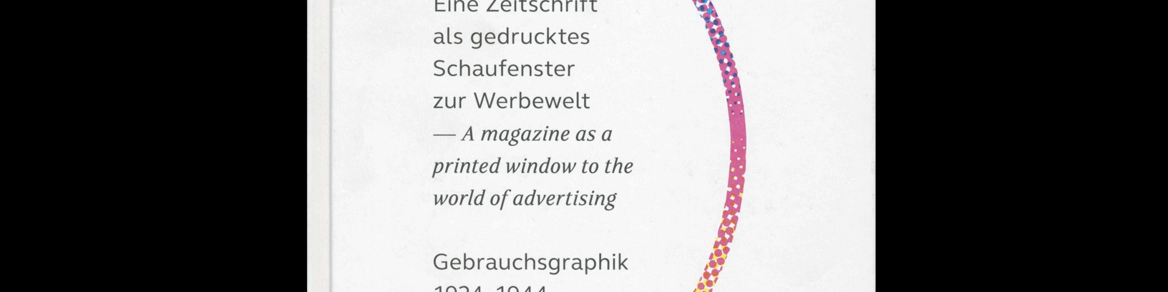 A magazine as a printed window to the world of advertising - Gebrauchsgraphik 1924-1944, 2014