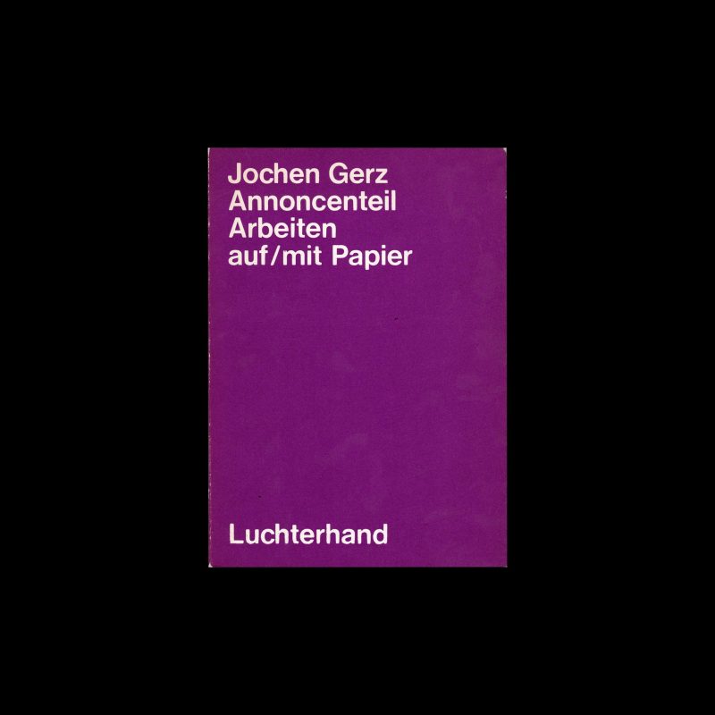 Annoncenteil Arbeiten auf/mit Papier (1967–1971) Gerz, Jochen