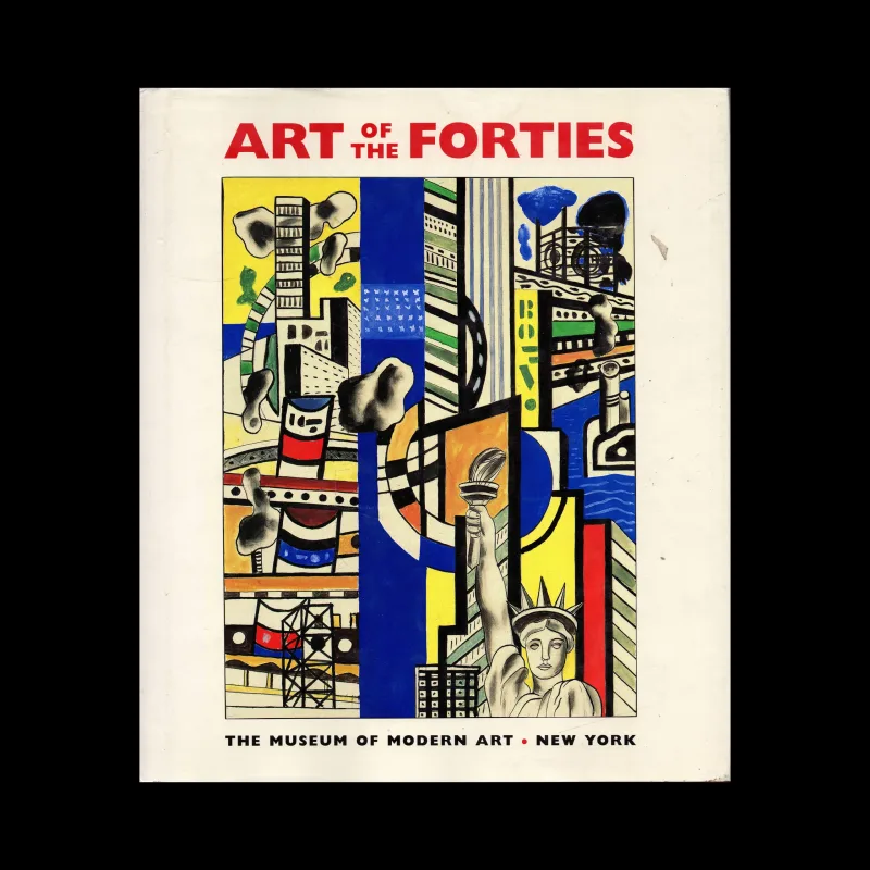 Art of the Forties, Museum of Modern Art, New York, 1991