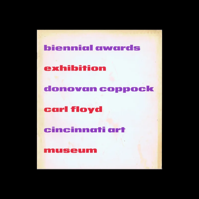 Biennial Awards Exhibition, Donovan Coppock, Carl Floyd, Cincinnati Art Museum, c. 1965. Designed by Noel Martin