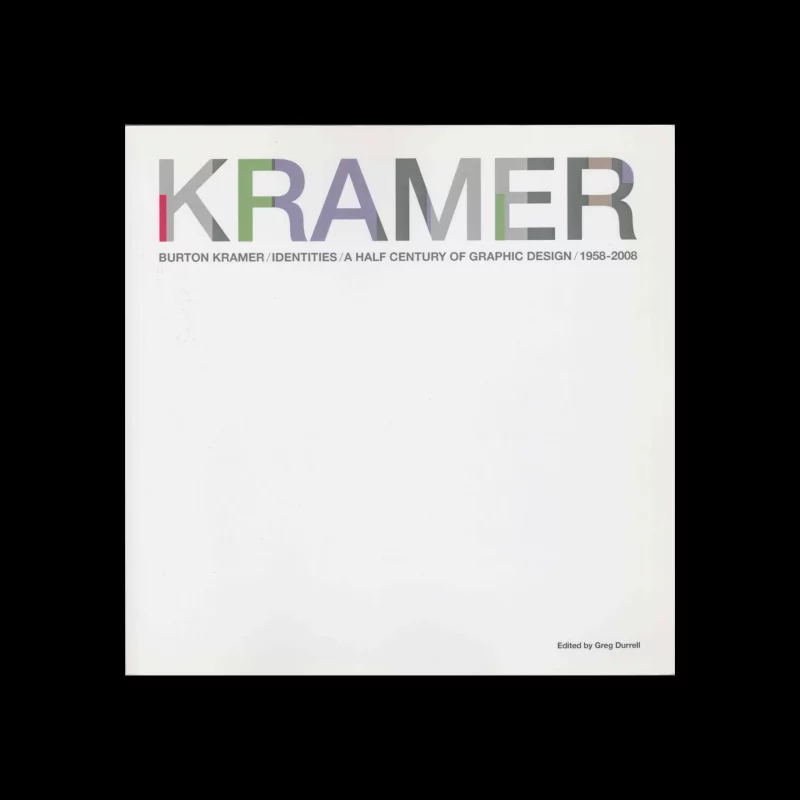 Burton Kramer Identities, Greg Durrell, 2011