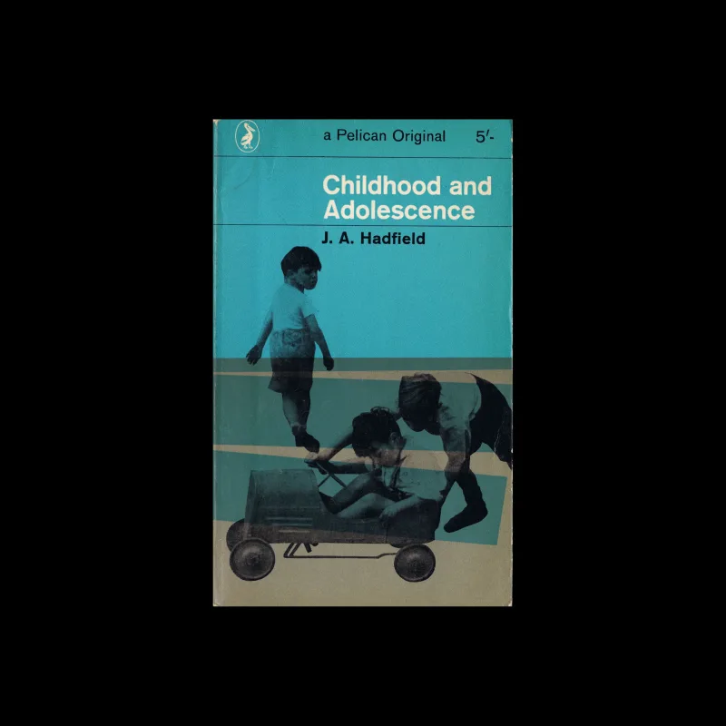 Childhood and Adolescence, Pelican Original, 1962. Designed by Derek Birdsall