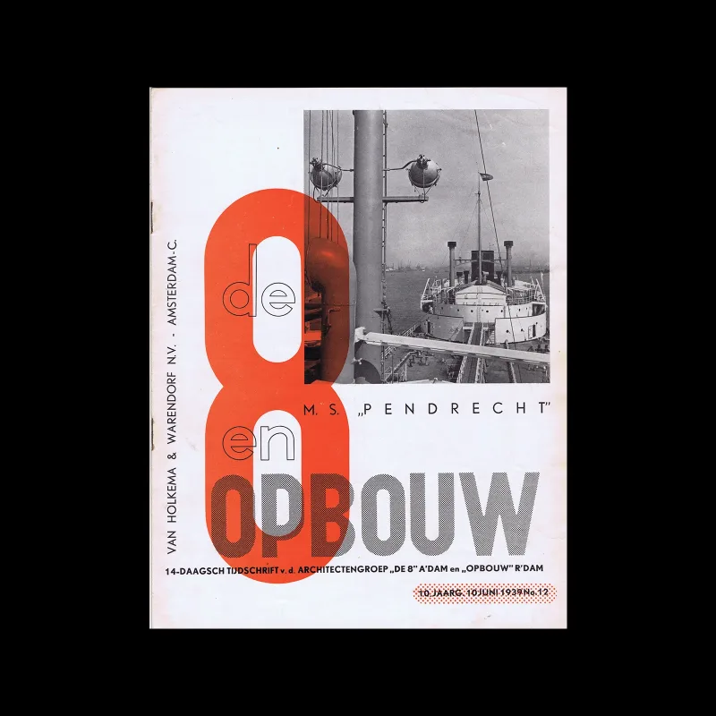 De 8 en Opbouw, 10e jaargang No 12, 10 June 1939