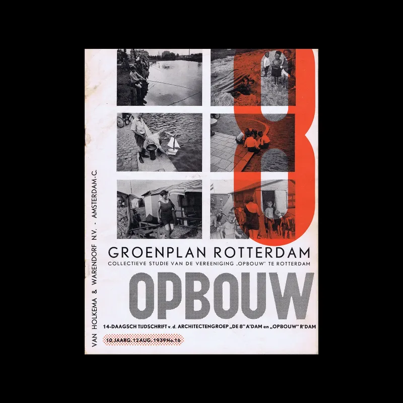 De 8 en Opbouw, 10e jaargang No 16, 12 Aug 1939