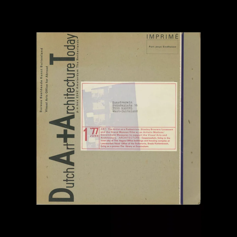 Dutch Art + Architecture Today 01, 1977. Designed by Jan van Toorn