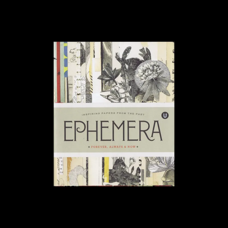 Ephemera: Inspiring Papers from the Past, Uppercase Encyclopaedia of Inspiration, 2019