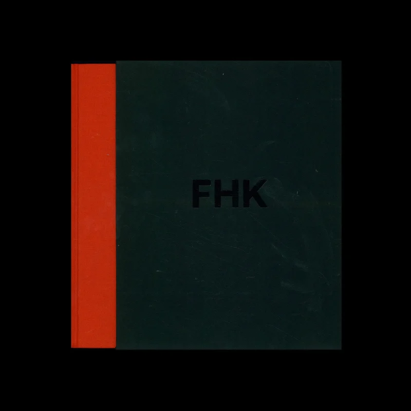 FHK Henrion - The Complete Designer, Unit Editions, 2013