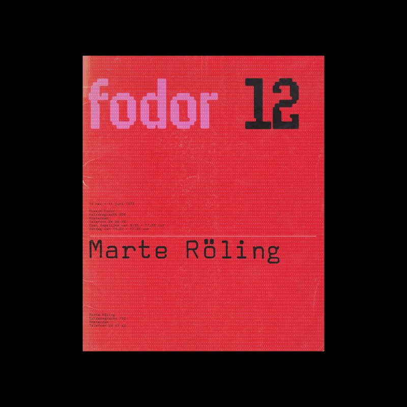 Fodor 12, 1973 - Marte Roling. Designed by Wim Crouwel and Dapne Duijvelshoff (Total Design).