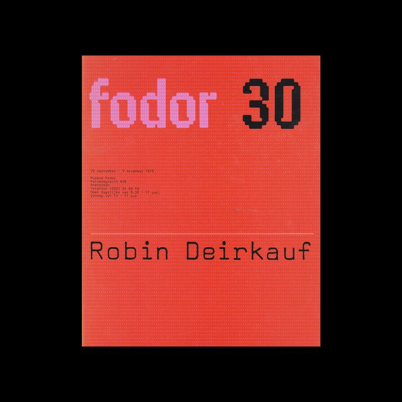 Fodor 30, 1975 - Robin Deirkauf. Designed by Wim Crouwel and Daphne Duijvelshoff (Total Design)