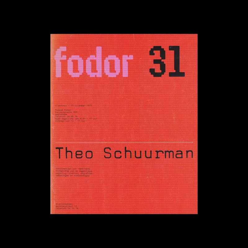 Fodor 31, 1975 - Theo Schuurman. Designed by Wim Crouwel and Daphne Duijvelshoff (Total Design)
