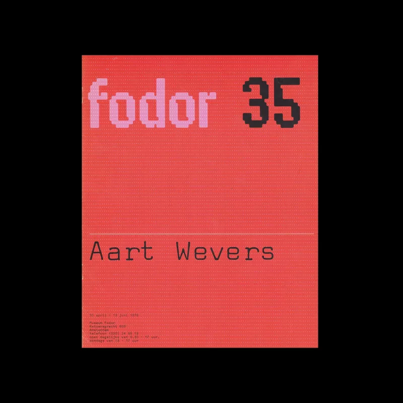 Fodor 35, 1976 - Aart Wevers. Designed by Wim Crouwel and Daphne Duijvelshoff (Total Design)