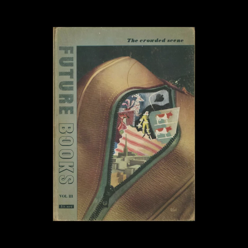 Future Books Volume 3 - The crowded Scene, Industry Government Science Arts, 1946. Cover design by Hans Schleger (zero)