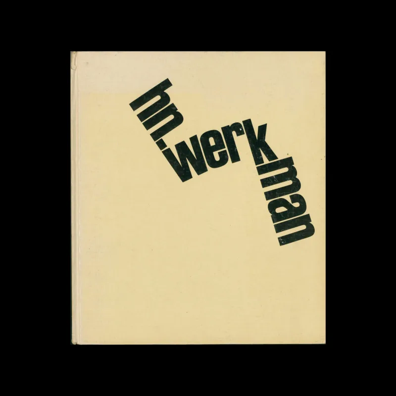 H.N. Werkman Documents in the Visual Arts. Volume 2, Arthur Niggli, 1967