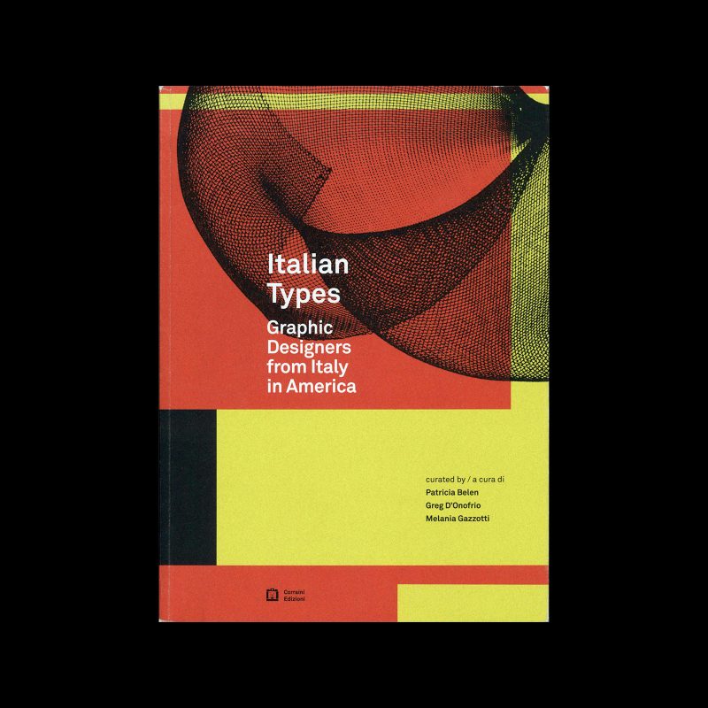 Italian Types - Graphic Designers from Italy in America, 2019