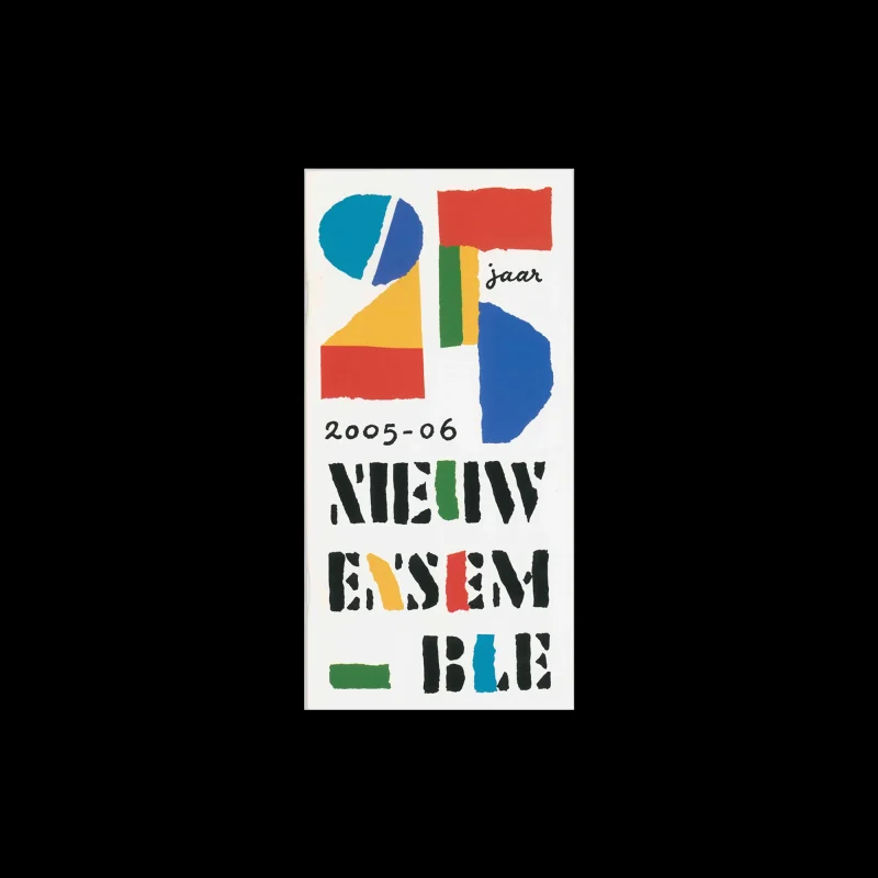 Nieuw Ensemble, Nieuw Ensemble 25 Jaar, Brochure, 2005. Designed by Jan Bons