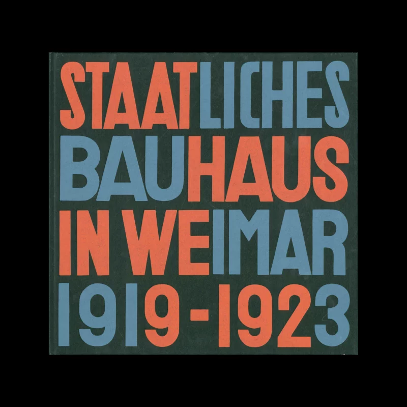 State Bauhaus in Weimar 1919-1923 (Facsimile Edition), Lars Müller, 2019