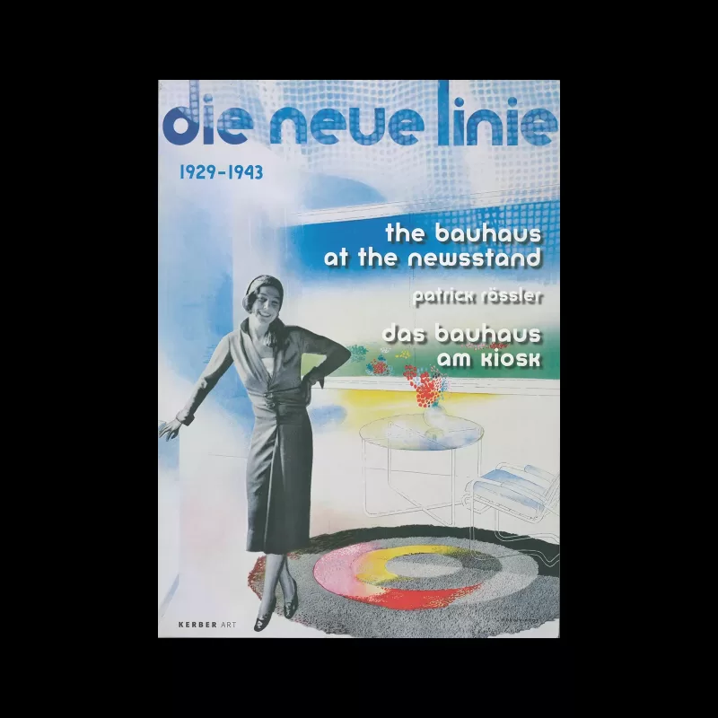 The Bauhaus at the Newsstand - Die Neue Linie 1929-1943, Kerber Verlag, 2009