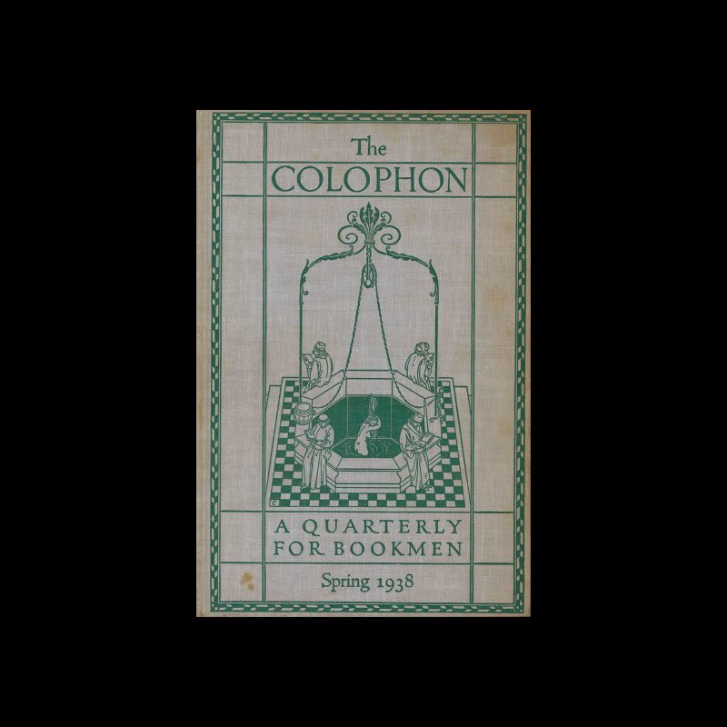 The Colophon, A Quarterly For Bookmen, Spring 1938