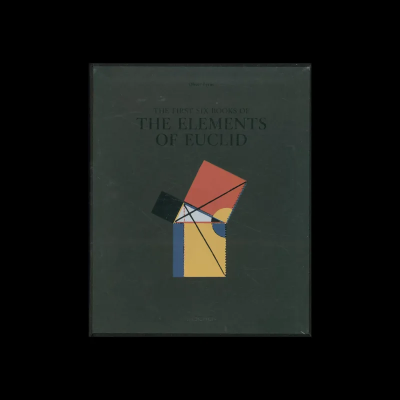 The First Six Books of The Elements of Euclid, Taschen, 2010