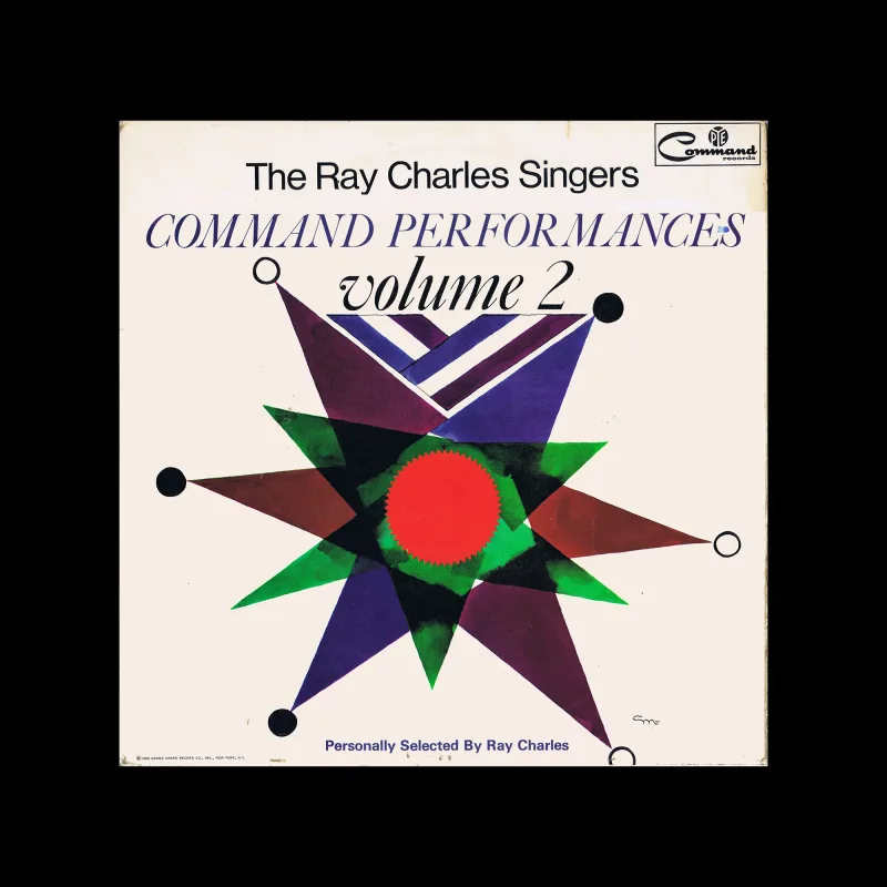 The Ray Charles Singers – Command Performances Volume 2, Command Records, New York, 1966. Art Direction by Charles E. Murphy
